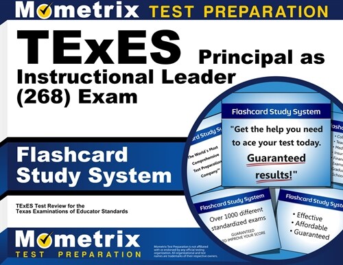 TExES Principal as Instructional Leader (268) Flashcard Study System: TExES Test Practice Questions and Review for the Texas Examinations of Educator (Other)