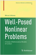 Well-Posed Nonlinear Problems: A Study of Mathematical Models of Contact (Hardcover, 2023)
