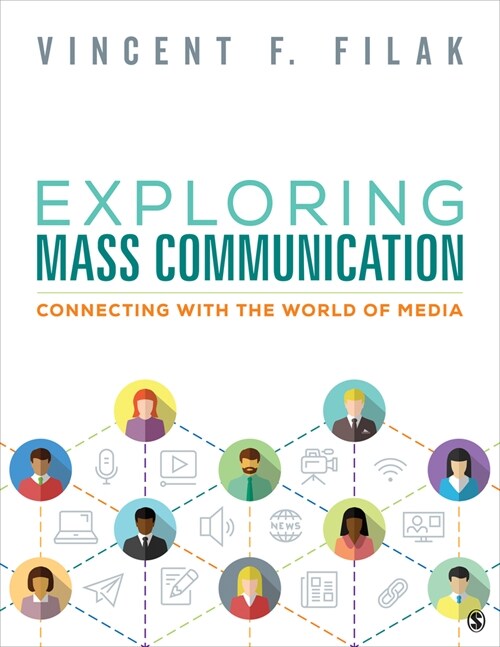Exploring Mass Communication: Connecting with the World of Media (Paperback)