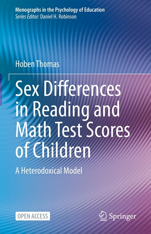 Sex Differences in Reading and Math Test Scores of Children: A Heterodoxical Model (Paperback, 2024)