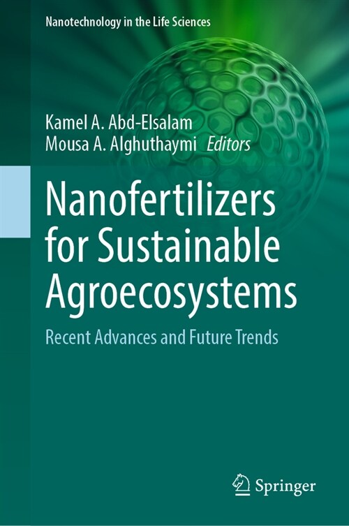 Nanofertilizers for Sustainable Agroecosystems: Recent Advances and Future Trends (Hardcover, 2024)