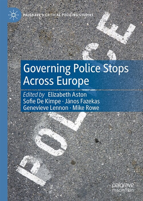Governing Police Stops Across Europe (Hardcover, 2024)