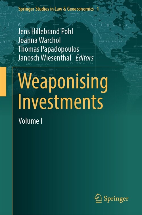 Weaponising Investments: Volume I (Hardcover, 2023)