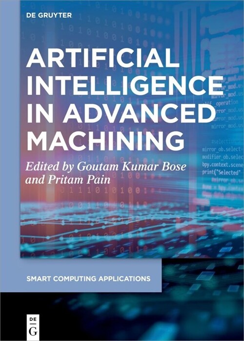 Artificial Intelligence in Advanced Machining (Hardcover)