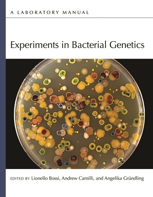 Experiments in Bacterial Genetics: A Laboratory Manual (Paperback)