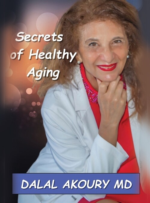 Secrets of Healthy Aging (Hardcover)