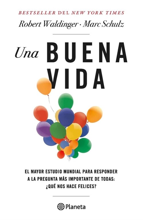 Una Buena Vida / The Good Life (Spanish Edition) (Paperback)