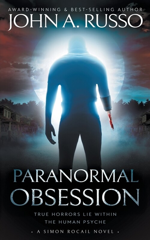 Paranormal Obsession: A Novel of Thrilling Suspense (Paperback)