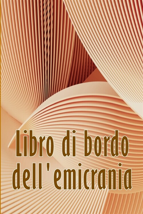 Libro di bordo dellemicrania: Libro professionale dettagliato per tutte le emicranie e i mal di testa gravi - Traccia i fattori scatenanti del mal d (Paperback)