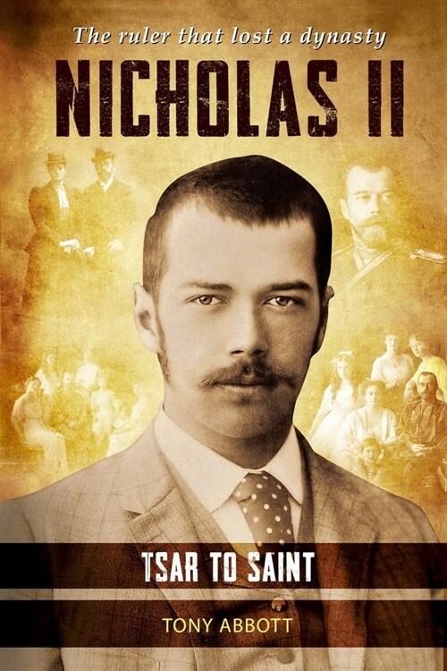Nicholas II: Tsar to Saint (Paperback)