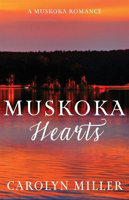 Muskoka Hearts (Paperback)