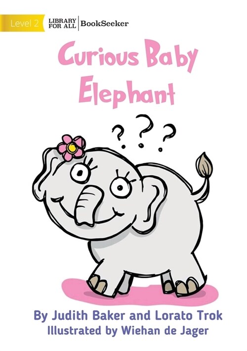 Curious Baby Elephant (Paperback)