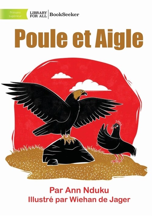 Hen and Eagle - Poule et Aigle (Paperback)