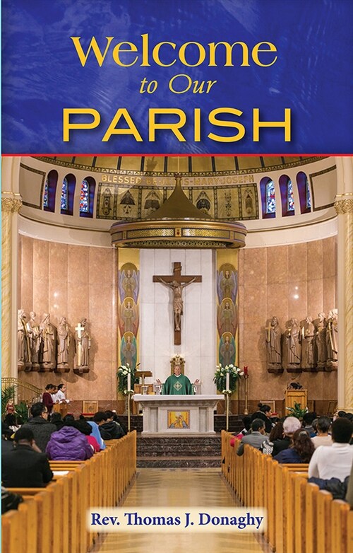 Welcome to Your Parish (Paperback)