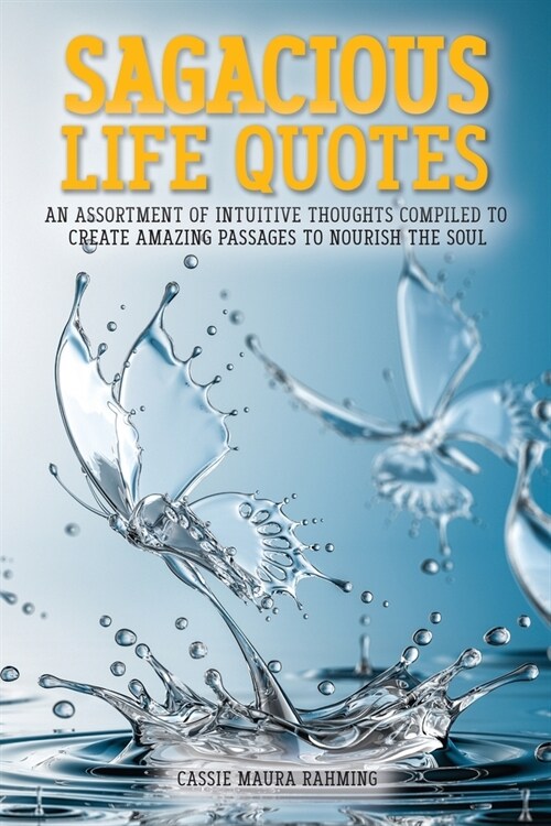 Sagacious Life Quotes (Paperback)