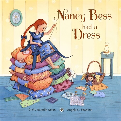 Nancy Bess Had a Dress (Hardcover)