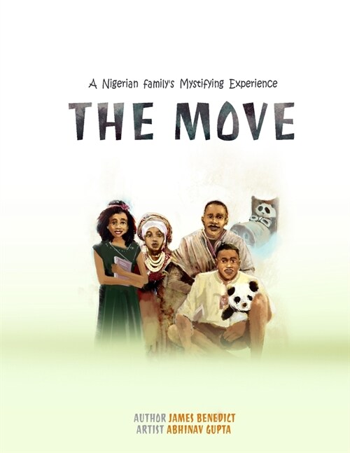 The Move: A Nigerian Familys Mystifying Experience (Paperback)