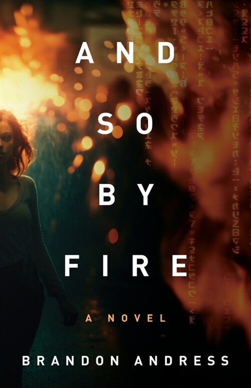 And So By Fire (Paperback)