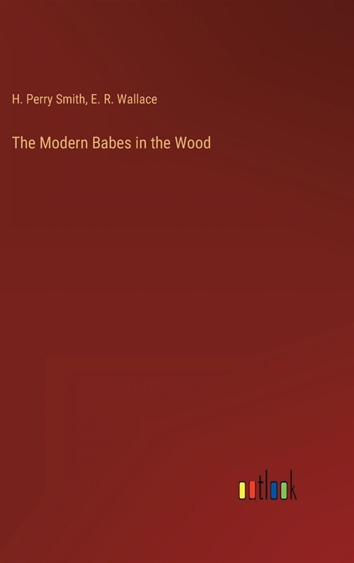 The Modern Babes in the Wood (Hardcover)