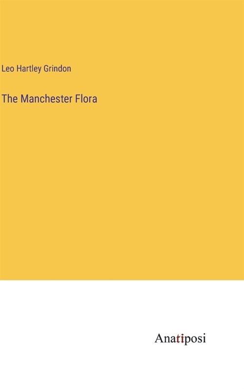 The Manchester Flora (Hardcover)
