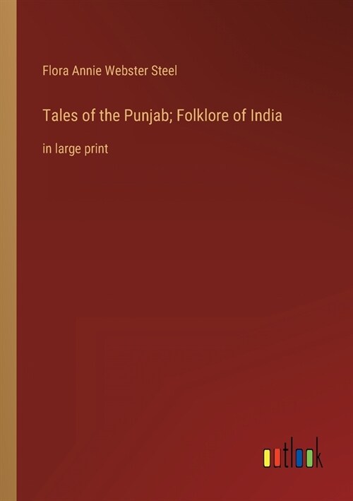 Tales of the Punjab; Folklore of India: in large print (Paperback)