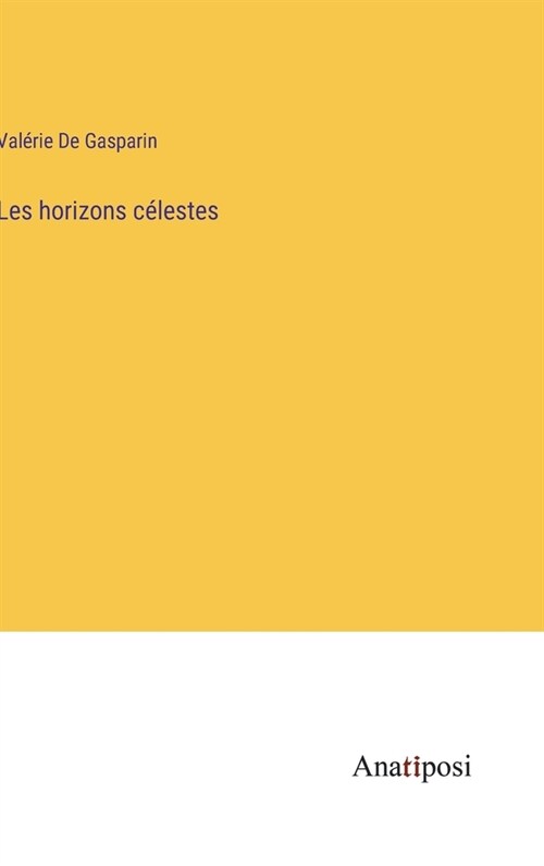 Les horizons c?estes (Hardcover)