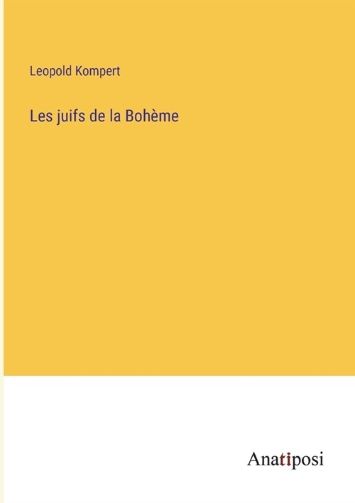 Les juifs de la Boh?e (Paperback)