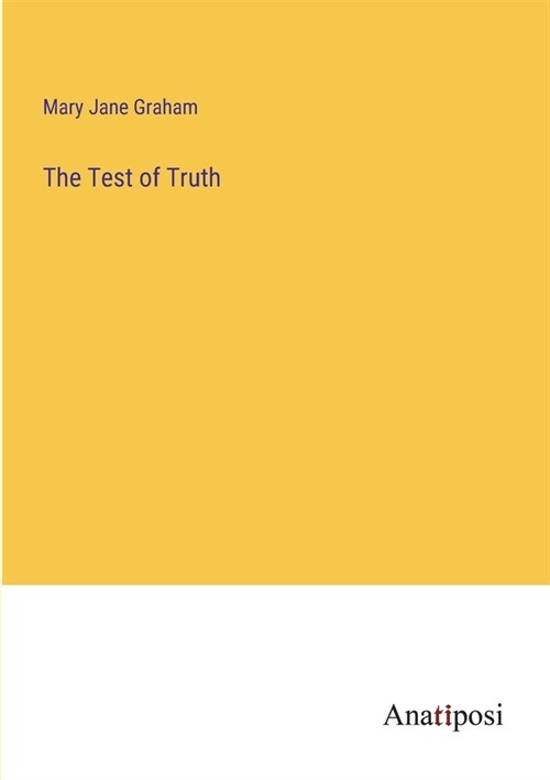 The Test of Truth (Paperback)