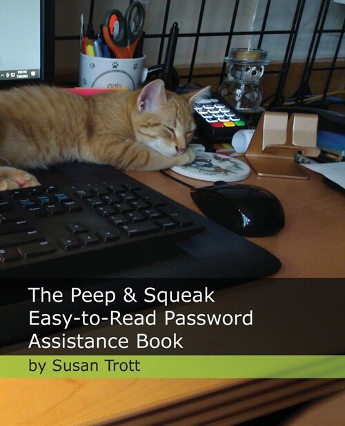 The Peep & Squeak Easy-to-Read Password Assistance Book (Paperback)