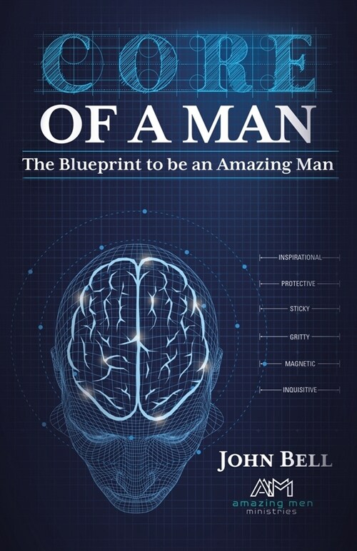 Core of a Man: The Blueprint to be an Amazing Man (Paperback)