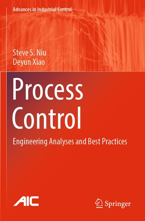 Process Control: Engineering Analyses and Best Practices (Paperback, 2022)