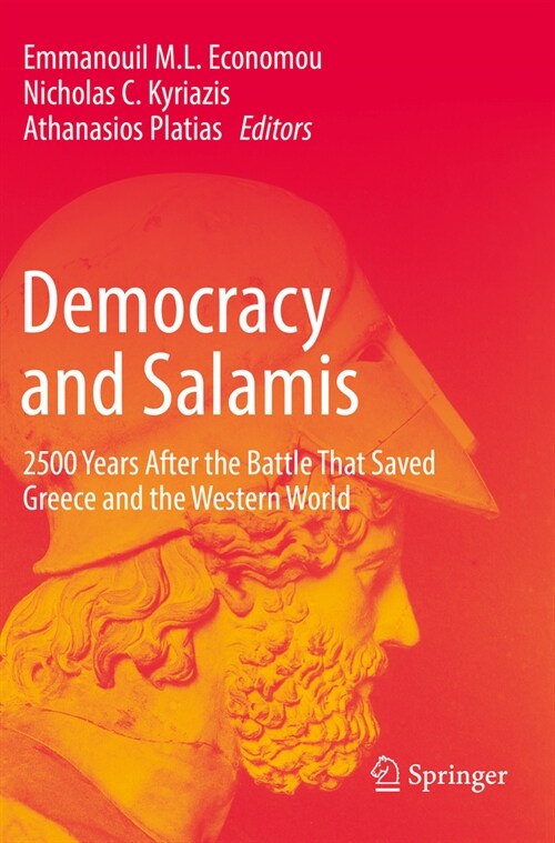 Democracy and Salamis: 2500 Years After the Battle That Saved Greece and the Western World (Paperback, 2022)