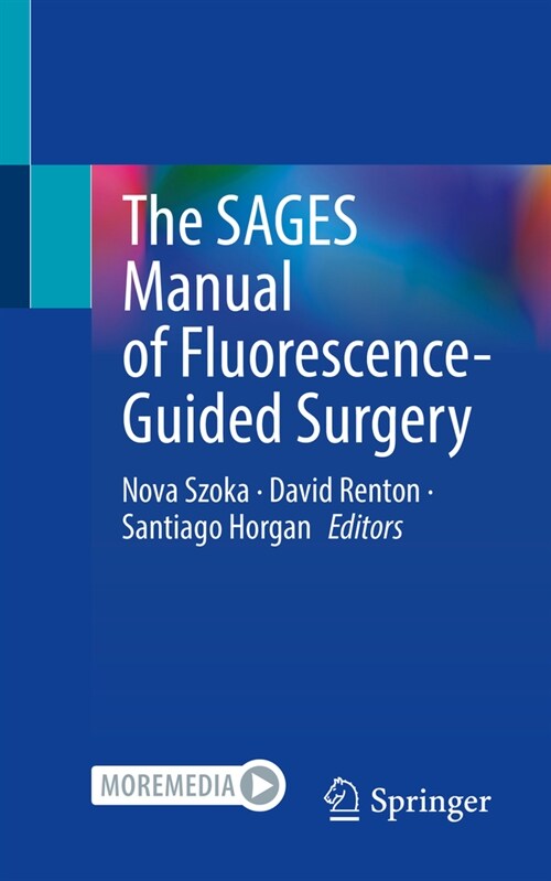 The Sages Manual of Fluorescence-Guided Surgery (Paperback, 2023)