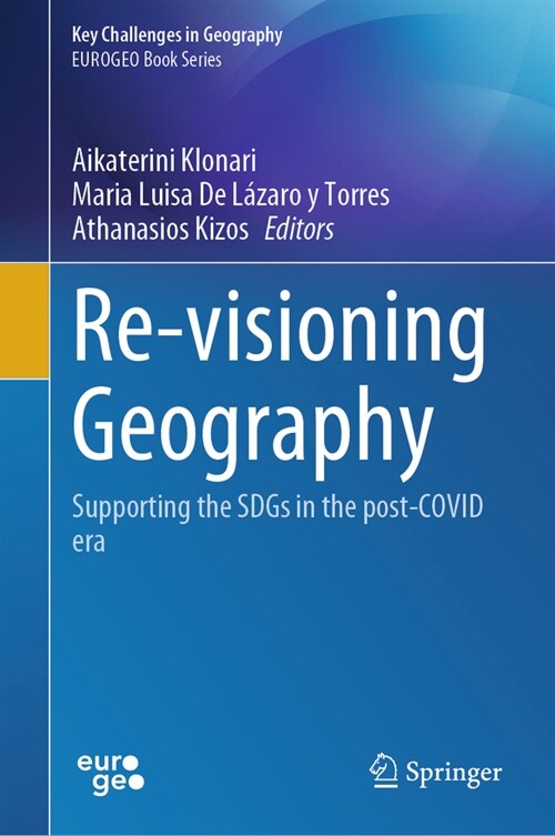 Re-Visioning Geography: Supporting the Sdgs in the Post-Covid Era (Hardcover, 2023)