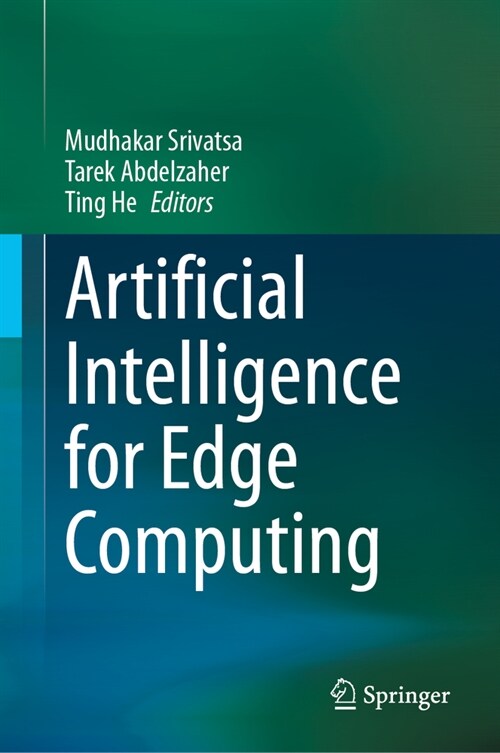 Artificial Intelligence for Edge Computing (Hardcover, 2023)