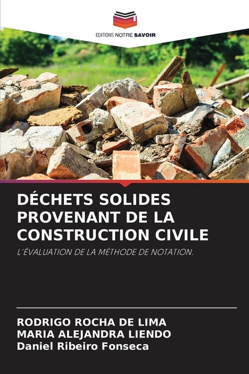 D?hets Solides Provenant de la Construction Civile (Paperback)