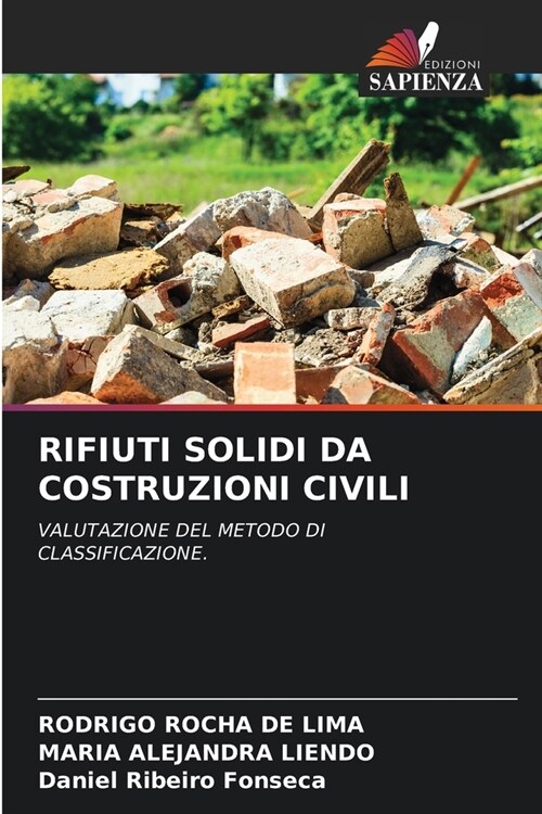 Rifiuti Solidi Da Costruzioni Civili (Paperback)