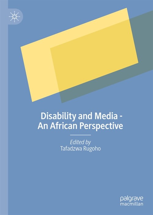Disability and Media - An African Perspective (Hardcover, 2024)