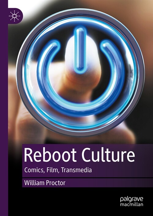 Reboot Culture: Comics, Film, Transmedia (Hardcover, 2023)