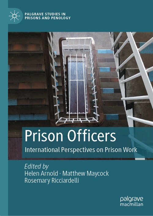 Prison Officers: International Perspectives on Prison Work (Hardcover, 2024)