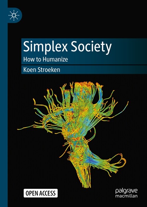 Simplex Society: How to Humanize (Hardcover, 2024)
