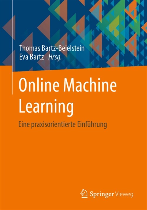 Online Machine Learning: Eine Praxisorientierte Einf?rung (Paperback, 1. Aufl. 2024)