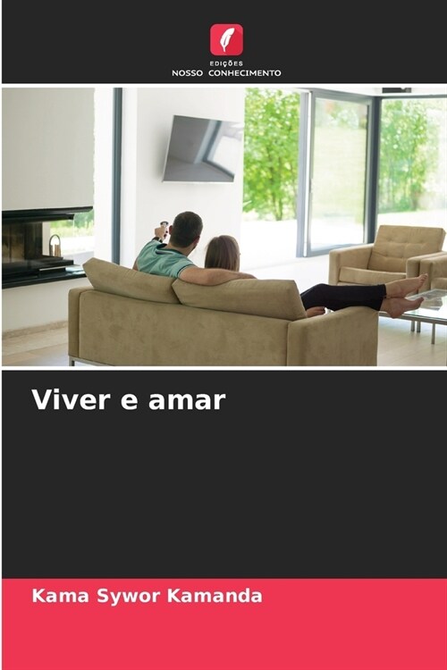 Viver e amar (Paperback)