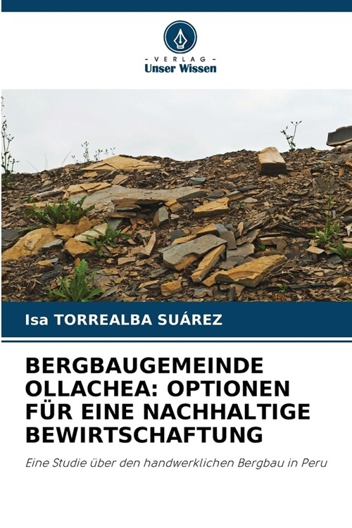 Bergbaugemeinde Ollachea: Optionen F? Eine Nachhaltige Bewirtschaftung (Paperback)