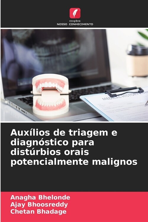 Aux?ios de triagem e diagn?tico para dist?bios orais potencialmente malignos (Paperback)