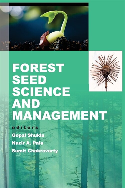 Forest Seed Science And Management (Paperback)