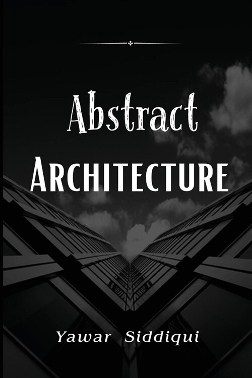 abstract architecture (Paperback)