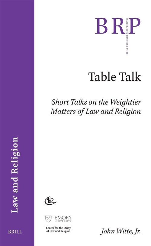 Table Talk: Short Talks on the Weightier Matters of Law and Religion (Paperback)