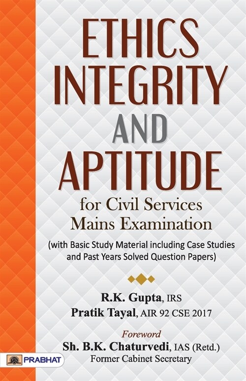 Ethics, Integrity and Aptitude (Paperback)