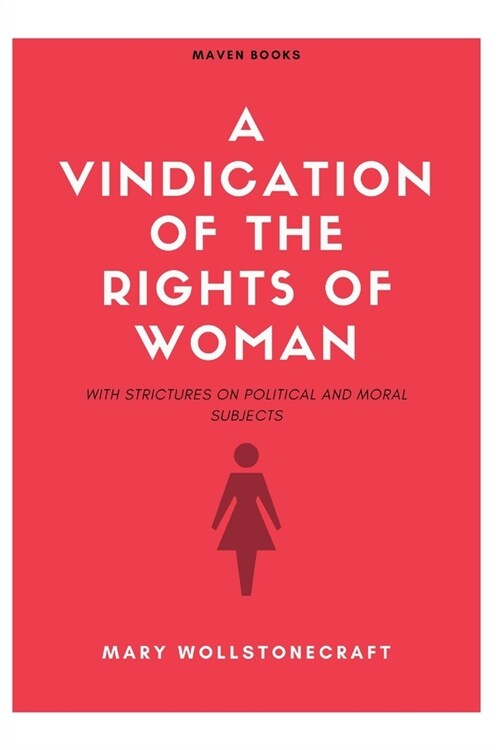 A Vindication Of The Rights Of Woman (Paperback)